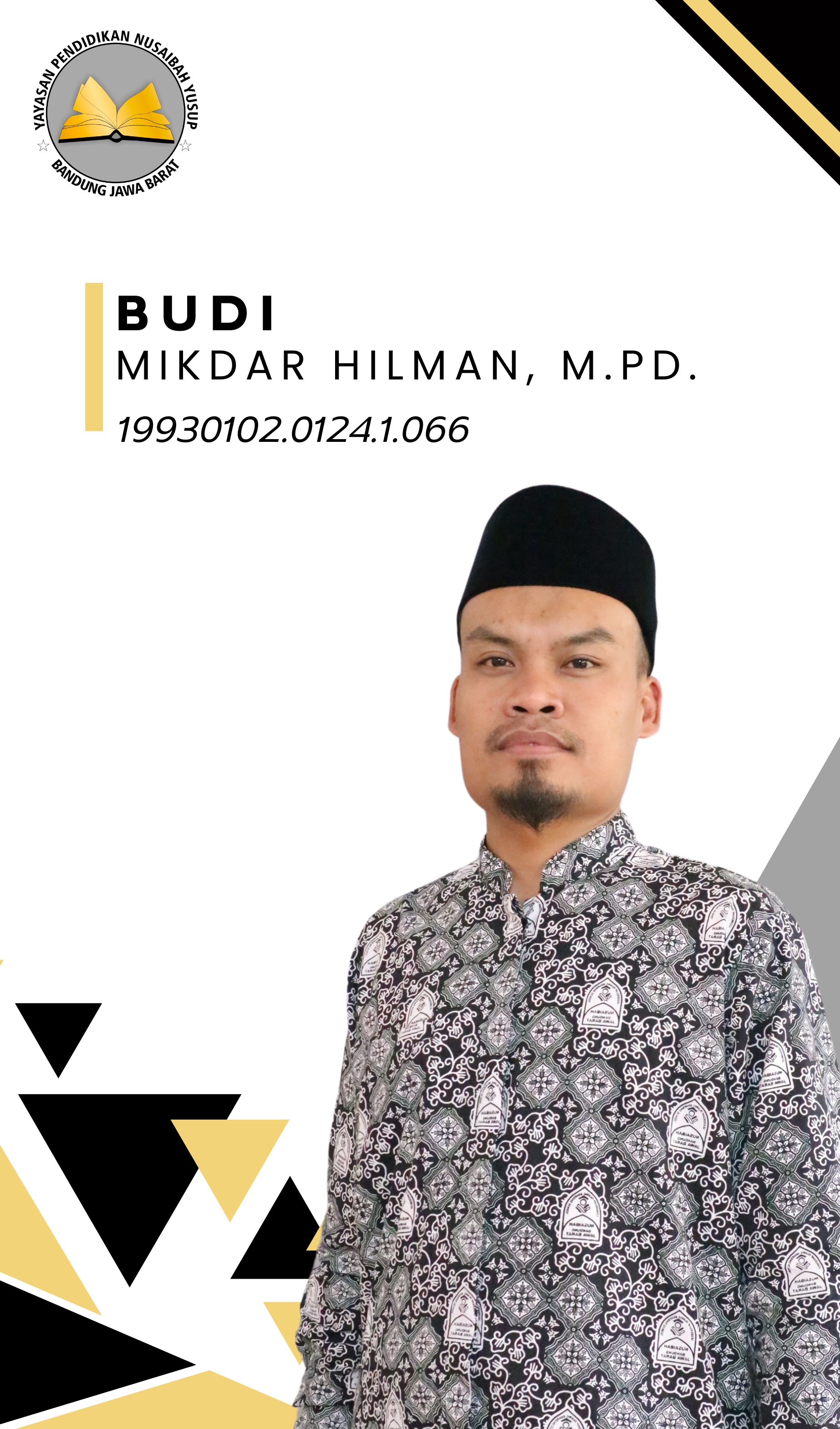 Ust. Budi Mikdar Hilman M.Pd